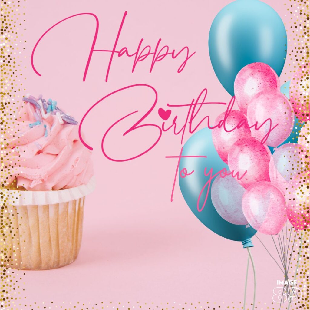 happy birthday image with pink background and decor with pink-cupcake and pink skyblue balloons and wishes