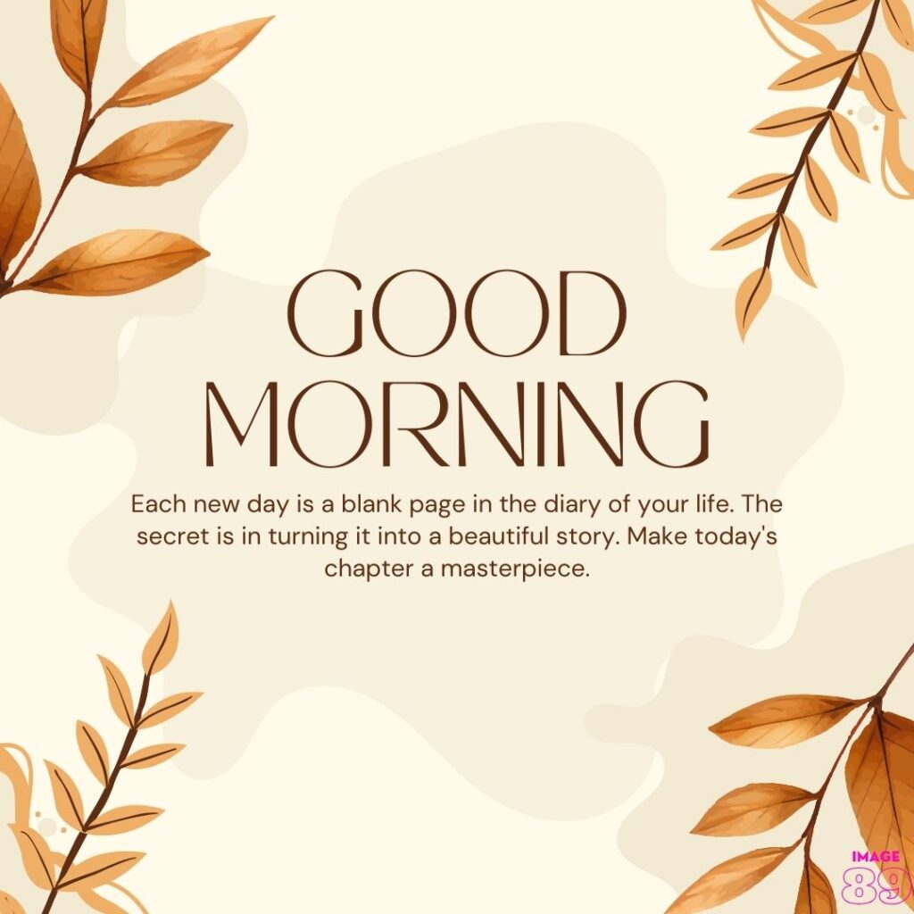 brown aesthetic background with leaves good morning image with positive lines