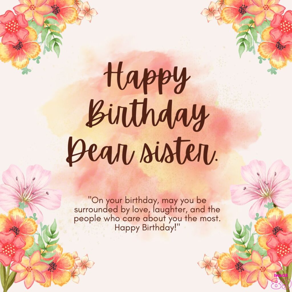 Happy birthday dear sister card with pink background and flowers decor